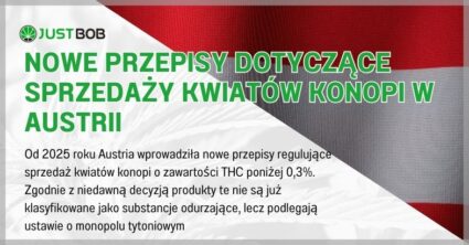 Nowe przepisy dotyczące sprzedaży kwiatów konopi w Austrii