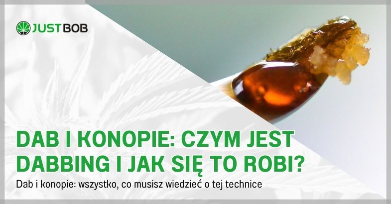 Dab i konopie: czym jest dabbing i jak się to robi?