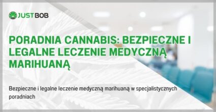 Poradnia Cannabis: Bezpieczne i Legalne Leczenie Medyczną Marihuaną