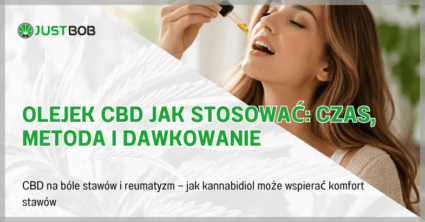 Olejek CBD jak stosować: Czas, metoda i dawkowanie