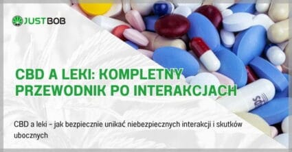 CBD a leki: Kompletny przewodnik po interakcjach