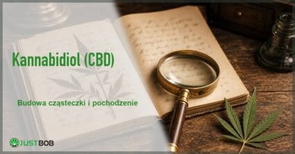 Baner z zielonym tytułem i logo Justbob; po prawej: otwarta stara księga z zasuszonym liściem konopi i mosiężną lupą na drewnie